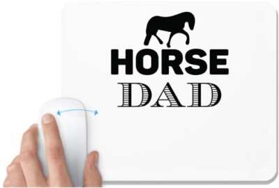 UDNAG White Mousepad 'Papa | horse dad' for Computer / PC / Laptop [230 x 200 x 5mm] Mousepad(White)