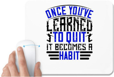 UDNAG White Mousepad 'Vollyball | 38 Once you’ve learned to quit, it becomes a habit' for Computer / PC / Laptop [230 x 200 x 5mm] Non Slip Base Mousepad(White)
