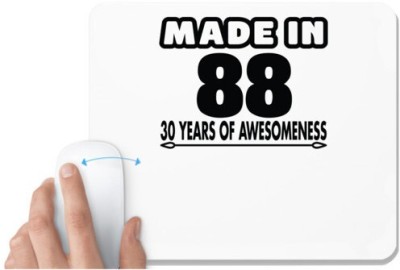 UDNAG White Mousepad 'Awesomeness | made in 88' for Computer / PC / Laptop [230 x 200 x 5mm] Mousepad(White)