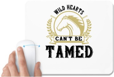 UDNAG White Mousepad 'Horse | wild hearts can’t be tamed' for Computer / PC / Laptop [230 x 200 x 5mm] Mousepad(White)