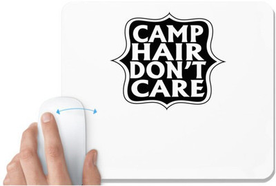 UDNAG White Mousepad 'Camping | amp hair don't care' for Computer / PC / Laptop [230 x 200 x 5mm] Non Slip Base Mousepad(White)