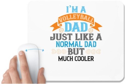 UDNAG White Mousepad 'Father | i'm avolleyball dad just like a normal dad' for Computer / PC / Laptop [230 x 200 x 5mm] Mousepad(White)