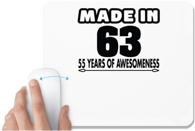 UDNAG White Mousepad 'Awesomeness | made in 63' for Computer / PC / Laptop [230 x 200 x 5mm] Mousepad(White)