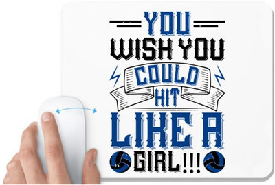 UDNAG White Mousepad 'Girl | You wish you could hit like a girl!!!!!!' for Computer / PC / Laptop [230 x 200 x 5mm] Non Slip Base Mousepad(White)