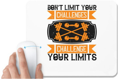 UDNAG White Mousepad 'Gym | Don't Limit Your Challenges Challenge Your Limits' for Computer / PC / Laptop [230 x 200 x 5mm] Mousepad(White)