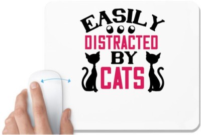 UDNAG White Mousepad 'Cat | easily distracted by cats 1' for Computer / PC / Laptop [230 x 200 x 5mm] Mousepad(White)