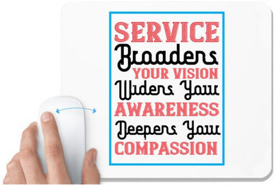UDNAG White Mousepad 'Awareness | Service broadens your vision widens your awareness. Deepens your compassion' for Computer / PC / Laptop [230 x 200 x 5mm] Non Slip Base Mousepad(White)