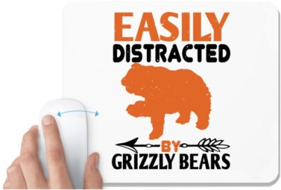 UDNAG White Mousepad 'Bear | easily distracted by grizzly bears 01' for Computer / PC / Laptop [230 x 200 x 5mm] Mousepad(White)