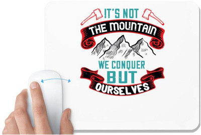 UDNAG White Mousepad 'Mountain Adventure | It’s not the mountain we conquer, but ourselves' for Computer / PC / Laptop [230 x 200 x 5mm] Non Slip Base Mousepad(White)