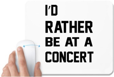 UDNAG White Mousepad 'Concert | i'd rather' for Computer / PC / Laptop [230 x 200 x 5mm] Mousepad(White)