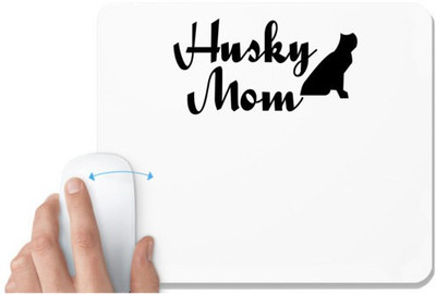 UDNAG White Mousepad 'Mother | husky mom' for Computer / PC / Laptop [230 x 200 x 5mm] Non Slip Base Mousepad(White)
