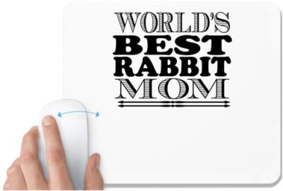 UDNAG White Mousepad 'Mother | world's best rabbit' for Computer / PC / Laptop [230 x 200 x 5mm] Mousepad(White)