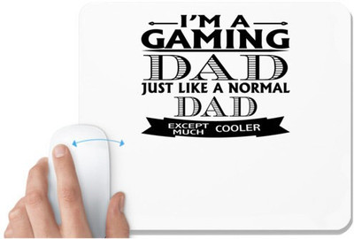 UDNAG White Mousepad 'Father | i'm a gaming-1' for Computer / PC / Laptop [230 x 200 x 5mm] Mousepad(White)