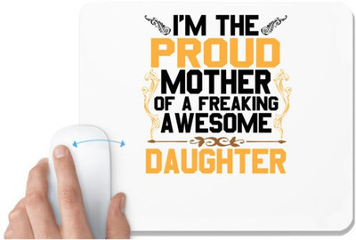 UDNAG White Mousepad 'Mother | I'M PROUD MOTHER' for Computer / PC / Laptop [230 x 200 x 5mm] Non Slip Base Mousepad(White)