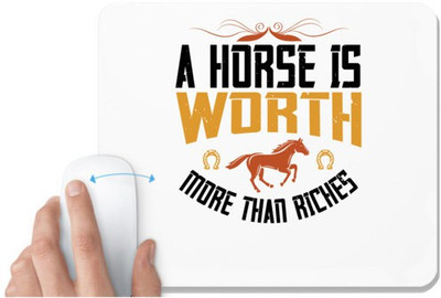 UDNAG White Mousepad 'Horse | A horse is worth more than riches' for Computer / PC / Laptop [230 x 200 x 5mm] Non Slip Base Mousepad(White)
