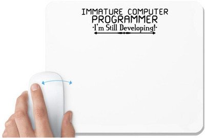 UDNAG White Mousepad 'Programmer | immature computer programme' for Computer / PC / Laptop [230 x 200 x 5mm] Mousepad(White)