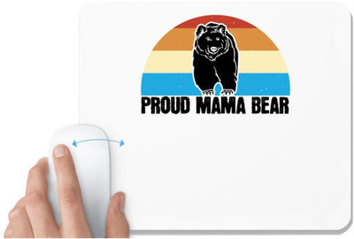 UDNAG White Mousepad 'Mother | Proud mama bear' for Computer / PC / Laptop [230 x 200 x 5mm] Non Slip Base Mousepad(White)