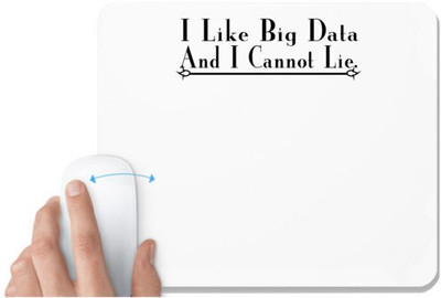 UDNAG White Mousepad 'Big Data | i cannot big data' for Computer / PC / Laptop [230 x 200 x 5mm] Mousepad(White)