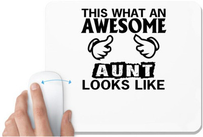 UDNAG White Mousepad 'Awesome Aunt | this is what an awseome aunt' for Computer / PC / Laptop [230 x 200 x 5mm] Mousepad(White)