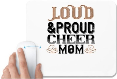 UDNAG White Mousepad 'Mother | Loud & proud cheer mom' for Computer / PC / Laptop [230 x 200 x 5mm] Mousepad(White)
