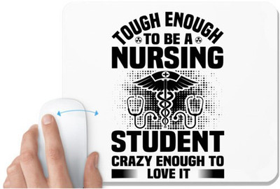 UDNAG White Mousepad 'Nurse | Tough enough' for Computer / PC / Laptop [230 x 200 x 5mm] Non Slip Base Mousepad(White)