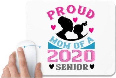 UDNAG White Mousepad 'Mother Daughter | proud of a mom 2020 senior' for Computer / PC / Laptop [230 x 200 x 5mm] Mousepad(White)