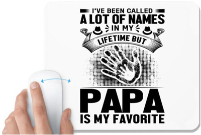 UDNAG White Mousepad 'Father | I've been' for Computer / PC / Laptop [230 x 200 x 5mm] Non Slip Base Mousepad(White)