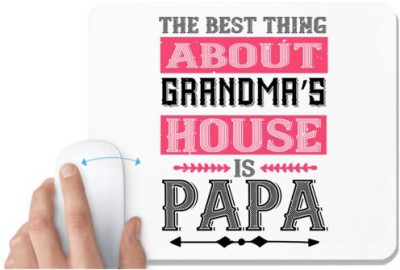 UDNAG White Mousepad 'Father Grand Mother | the best thing about grandmas' for Computer / PC / Laptop [230 x 200 x 5mm] Mousepad(White)