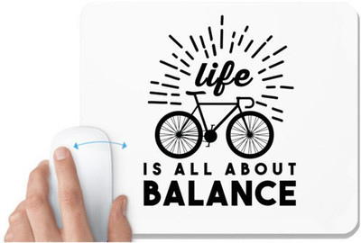 UDNAG White Mousepad 'Balance, Cycling | Life' for Computer / PC / Laptop [230 x 200 x 5mm] Non Slip Base Mousepad(White)