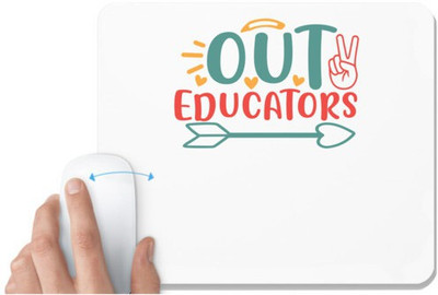 UDNAG White Mousepad 'School | peace out educators' for Computer / PC / Laptop [230 x 200 x 5mm] Non Slip Base Mousepad(White)