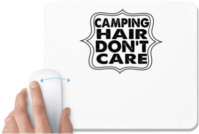 UDNAG White Mousepad 'Camping | camping hair don't' for Computer / PC / Laptop [230 x 200 x 5mm] Mousepad(White)