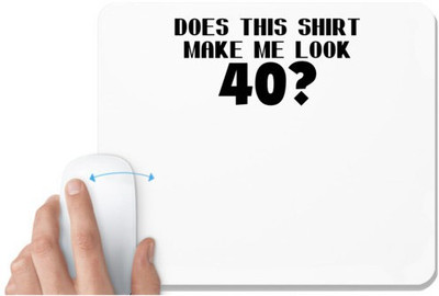 UDNAG White Mousepad 'Shirt | does this shirt make me look' for Computer / PC / Laptop [230 x 200 x 5mm] Non Slip Base Mousepad(White)
