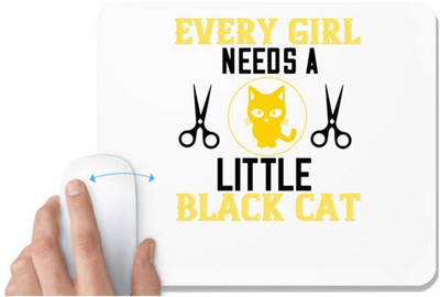UDNAG White Mousepad 'Cat | every girl needs alittle black cats' for Computer / PC / Laptop [230 x 200 x 5mm] Non Slip Base Mousepad(White)