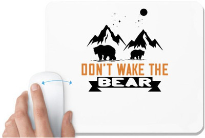 UDNAG White Mousepad 'Bear | Don’t wake the bear' for Computer / PC / Laptop [230 x 200 x 5mm] Mousepad(White)