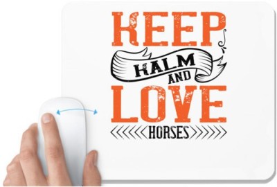 UDNAG White Mousepad 'Horse | KEEP KALM AND LOVE HORSES' for Computer / PC / Laptop [230 x 200 x 5mm] Mousepad(White)