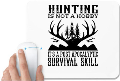 UDNAG White Mousepad 'Hunter | Hunting is not' for Computer / PC / Laptop [230 x 200 x 5mm] Non Slip Base Mousepad(White)