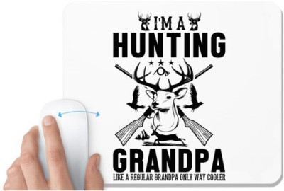 UDNAG White Mousepad 'Hunter | I'm a hunting' for Computer / PC / Laptop [230 x 200 x 5mm] Mousepad(White)