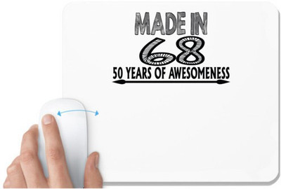 UDNAG White Mousepad 'Awesomeness | made in 68' for Computer / PC / Laptop [230 x 200 x 5mm] Mousepad(White)