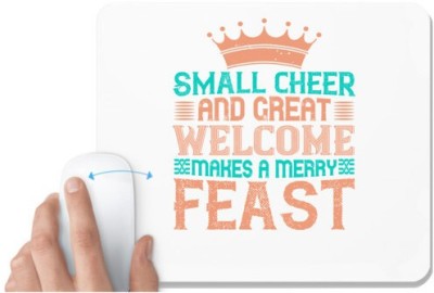 UDNAG White Mousepad 'Christmas, Feast | Small cheer and great welcome makes a merry feast' for Computer / PC / Laptop [230 x 200 x 5mm] Mousepad(White)