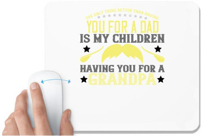 UDNAG White Mousepad 'Father | The only thing better' for Computer / PC / Laptop [230 x 200 x 5mm] Mousepad(White)