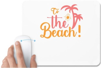 UDNAG White Mousepad 'Summer | to the beach' for Computer / PC / Laptop [230 x 200 x 5mm] Mousepad(White)