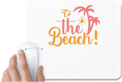 UDNAG White Mousepad 'Summer | to the beach' for Computer / PC / Laptop [230 x 200 x 5mm] Non Slip Base Mousepad(White)