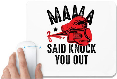 UDNAG White Mousepad 'Mother | Mama Said Knock' for Computer / PC / Laptop [230 x 200 x 5mm] Non Slip Base Mousepad(White)