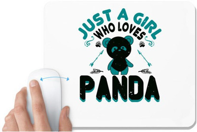 UDNAG White Mousepad 'Panda | just a girl who loves panda' for Computer / PC / Laptop [230 x 200 x 5mm] Mousepad(White)