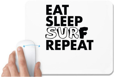 UDNAG White Mousepad 'Surf | eat sleep surf repeat 2' for Computer / PC / Laptop [230 x 200 x 5mm] Mousepad(White)