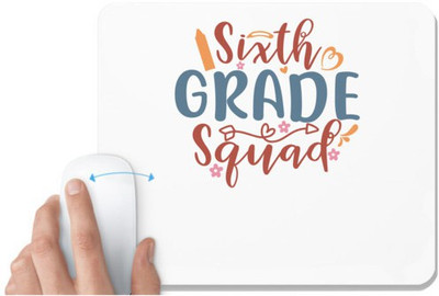 UDNAG White Mousepad 'School | sixth grade squad' for Computer / PC / Laptop [230 x 200 x 5mm] Non Slip Base Mousepad(White)
