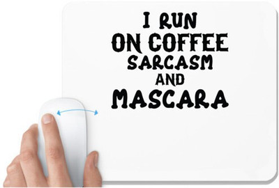 UDNAG White Mousepad 'Makeup | I RUN COFFEE SARCASM AND MASCARA' for Computer / PC / Laptop [230 x 200 x 5mm] Non Slip Base Mousepad(White)