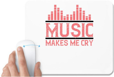 UDNAG White Mousepad 'Music | Music makes me cry' for Computer / PC / Laptop [230 x 200 x 5mm] Non Slip Base Mousepad(White)