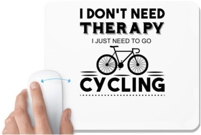 UDNAG White Mousepad 'Cycling | I Don't Need 2' for Computer / PC / Laptop [230 x 200 x 5mm] Mousepad(White)