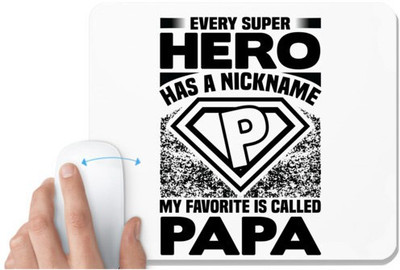 UDNAG White Mousepad 'Father | Every super' for Computer / PC / Laptop [230 x 200 x 5mm] Non Slip Base Mousepad(White)